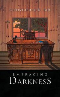 Cover image for Embracing Darkness