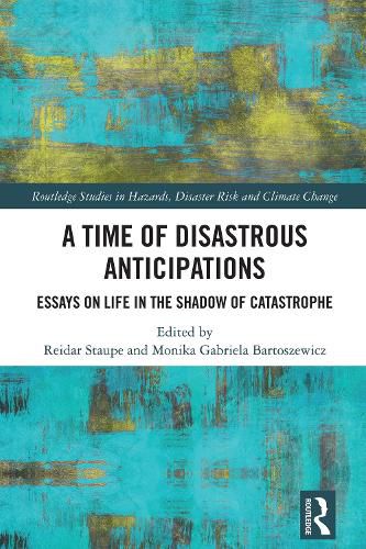 Cover image for A Time of Disastrous Anticipations