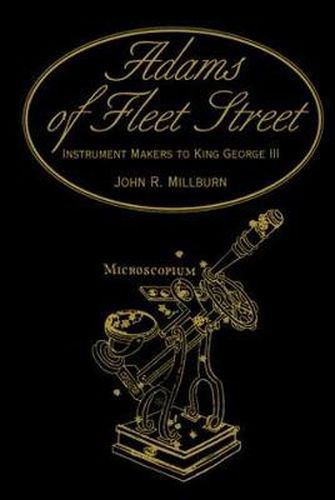 Cover image for Adams of Fleet Street, Instrument Makers to King George III