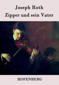Cover image for Zipper und sein Vater: Roman