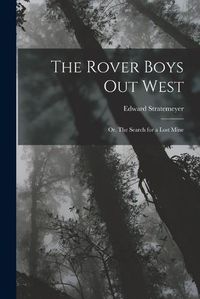 Cover image for The Rover Boys out West