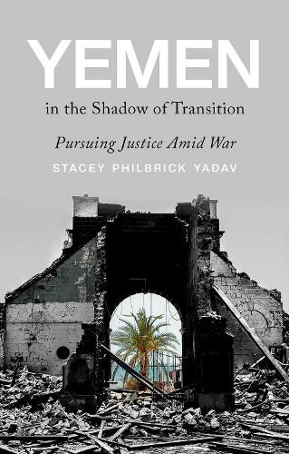 Cover image for Yemen in the Shadow of Transition