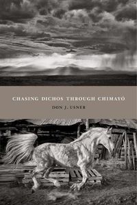 Cover image for Chasing Dichos through Chimayo