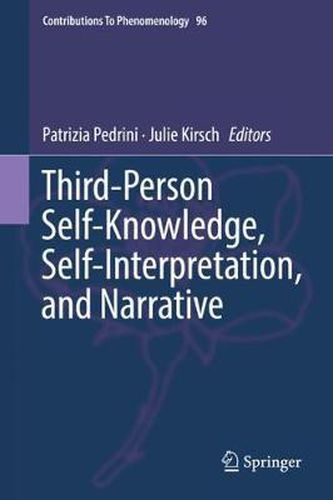 Cover image for Third-Person Self-Knowledge, Self-Interpretation, and Narrative