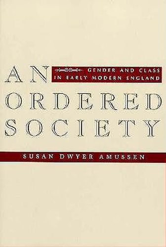 Cover image for An Ordered Society: Gender and Class in Early Modern England