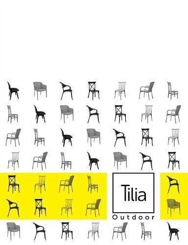 Cover image for Tilia Outdoor: Chair; Armchair; Table; Sunbed; Table; Bases; Coffee Table; Bar Chair