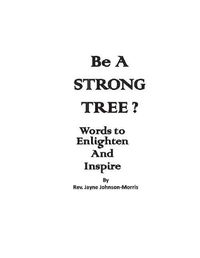 Cover image for Be a Strong Tree?