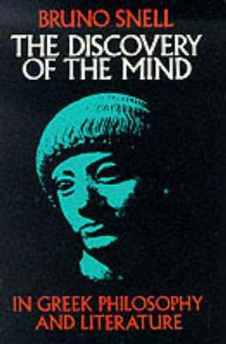 Cover image for The Discovery of the Mind in Greek Philosophy and Literature