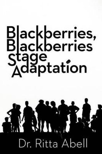 Cover image for Blackberries, Blackberries Stage Adaptation