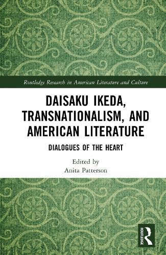 Cover image for Daisaku Ikeda, Transnationalism, and American Literature