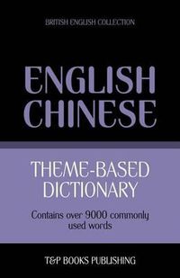 Cover image for Theme-based dictionary British English-Chinese - 9000 words