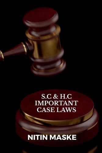 Cover image for S.C & H.C Important Case Laws