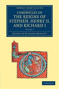 Cover image for Chronicles of the Reigns of Stephen, Henry II, and Richard I