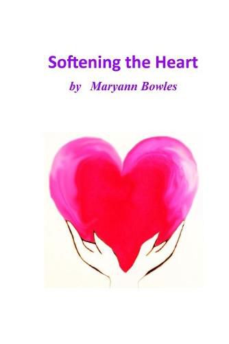 Cover image for Softening the Heart