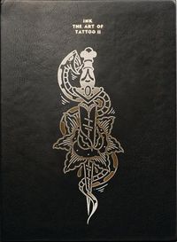 Cover image for INK: The Art of Tattoo II