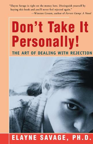 Cover image for Don't Take It Personally: The Art of Dealing with Rejection