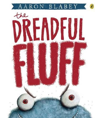 The Dreadful Fluff