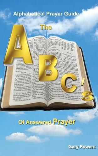 Cover image for The ABC's Of Answered Prayer