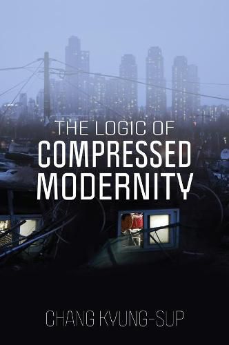 Cover image for The Logic of Compressed Modernity