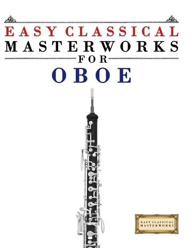Cover image for Easy Classical Masterworks for Oboe