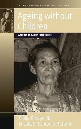 Cover image for Ageing Without Children: European and Asian Perspectives on Elderly Access to Support Networks