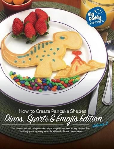 Cover image for Big Daddy Pancakes - Volume 2 / Dinos, Sports & Emojis