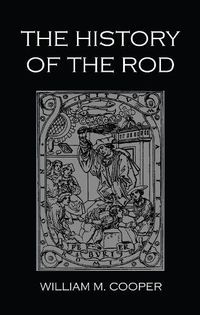 Cover image for History Of The Rod