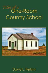 Cover image for Tales of a One-Room Country School