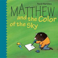 Cover image for Matthew and the Color of the Sky Little Book