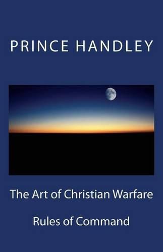 Cover image for The Art of Christian Warfare: Rules of Command