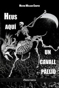 Cover image for Heus aqui un cavall pallid