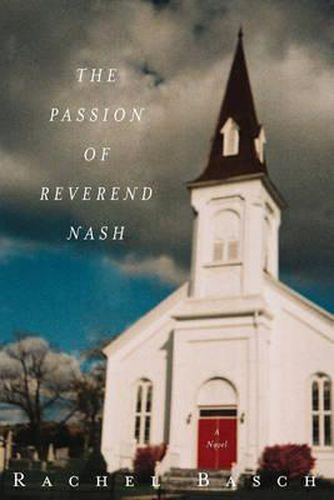 Cover image for The Passion of Reverend Nash: A Novel