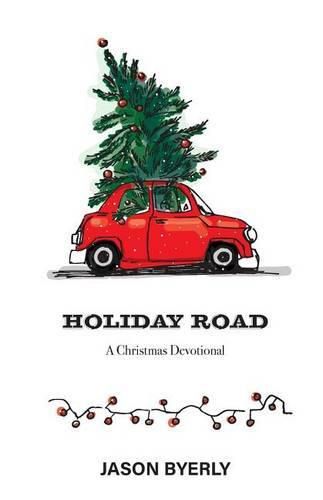 Cover image for Holiday Road: A Christmas Devotional