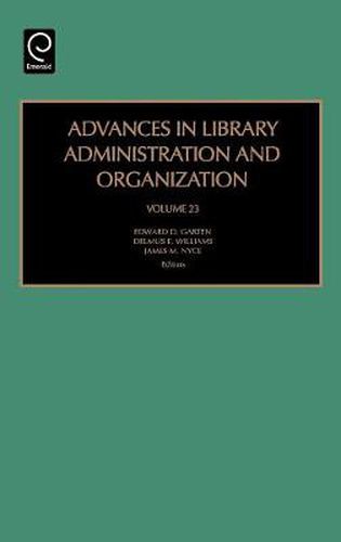 Cover image for Advances in Library Administration and Organization