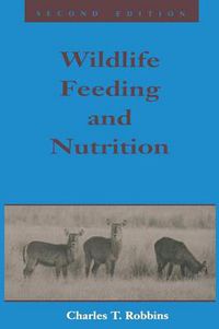 Cover image for Wildlife Feeding and Nutrition