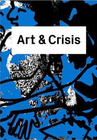 Cover image for Art & Crisis