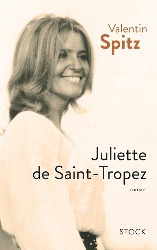 Cover image for Juliette de Saint-Tropez