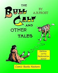 Cover image for The Bull Calf and Other tales