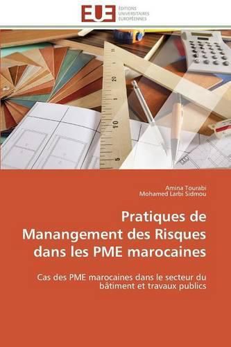 Pratiques de Manangement Des Risques Dans Les Pme Marocaines