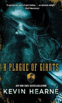 Cover image for A Plague of Giants: A Novel