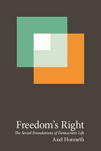 Cover image for Freedom's Right: The Social Foundations of Democratic Life