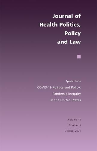 COVID-19 Politics and Policy: Pandemic Inequity in the United States