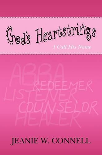 Cover image for God's HeartStrings: I Call His Name