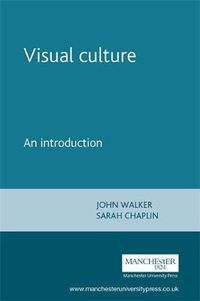 Cover image for Visual Culture: An Introduction