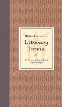 Cover image for Richard Lederer's Literary Trivia