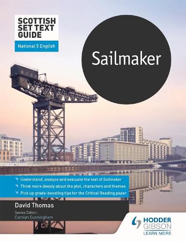 Cover image for Scottish Set Text Guide: Sailmaker for National 5 English