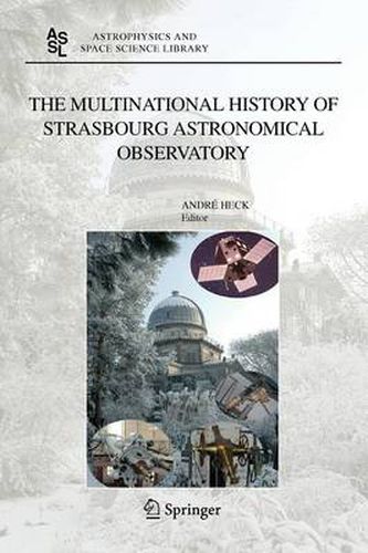 Cover image for The Multinational History of Strasbourg Astronomical Observatory