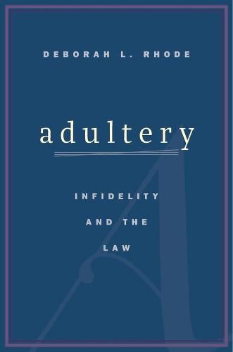 Cover image for Adultery: Infidelity and the Law