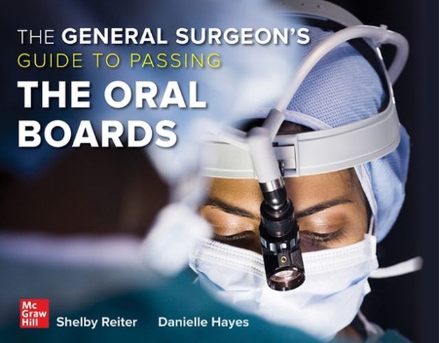 Cover image for The General Surgeon's Guide to Passing the Oral Boards