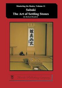 Cover image for Sabaki - The Art of Settling Stones